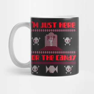 I'm just here for the candy Mug